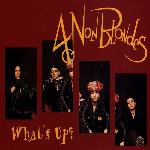 4 Non Blondes - What's Up